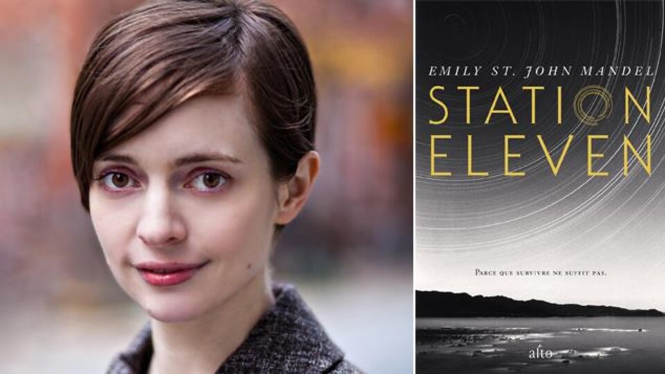 L'auteure Emily St. John Mandel et la couverture de son livre, Station Eleven (Alto)