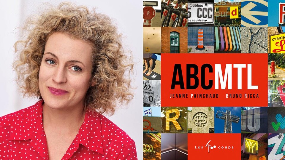 Montage d'un portrait de l'auteure Jeanne Painchaud et de la couverture du livre « ABC MTL » qui présente plusieurs photos de symboles de la ville de Montréal (cône orange, croix du Mont-Royal, etc.)