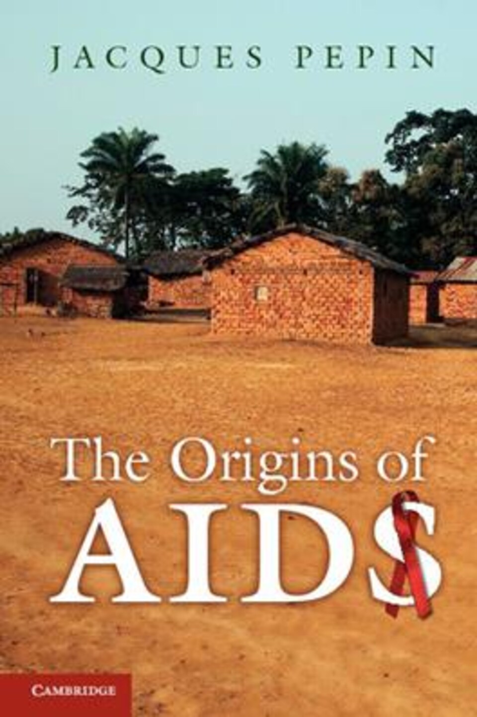 Le livre The Origins of AIDS.