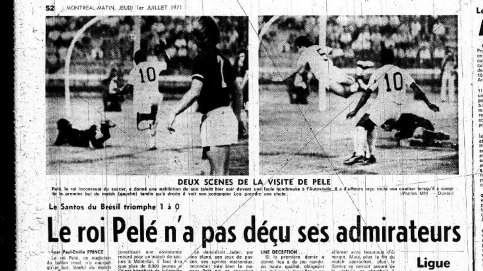 On peut lire en titre : « Le roi Pelé n'a pas déçu ses admirateurs ».