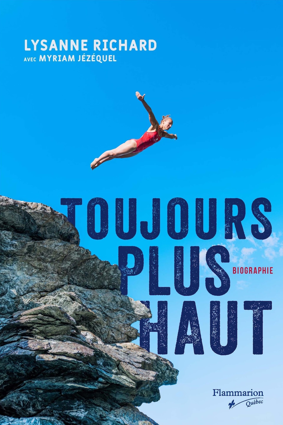 Sur la couverture du livre ''Toujours plus haut'', on voit la plongeuse s'élancer d'une falaise.
