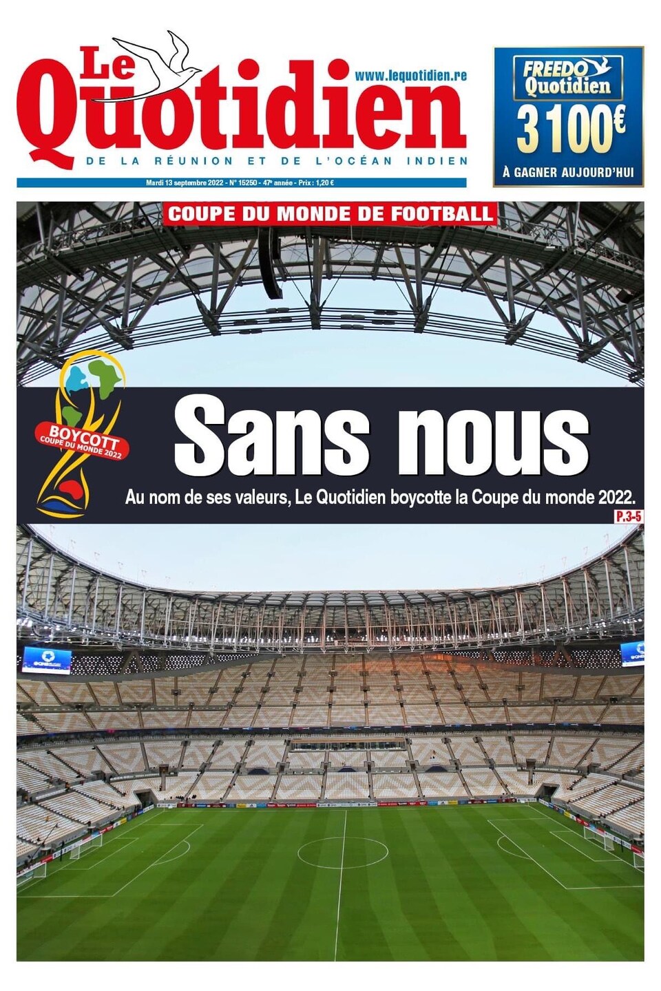 La une d'un journal où il est écrit : «Sans nous, au nom de ses valeurs, le Quotidien boycotte la Coupe du monde 2022.»
