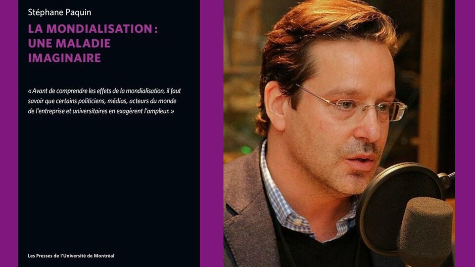 Page couverture du livre(g) « La mondialisation: une maladie imaginaire » de Stéphane Paquin(d)