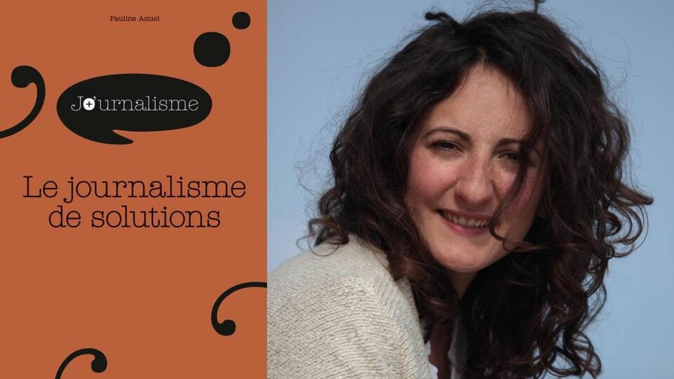 Page couverture du livre « Le journalisme de solution (g) et son auteur Pauline Amiel (d)