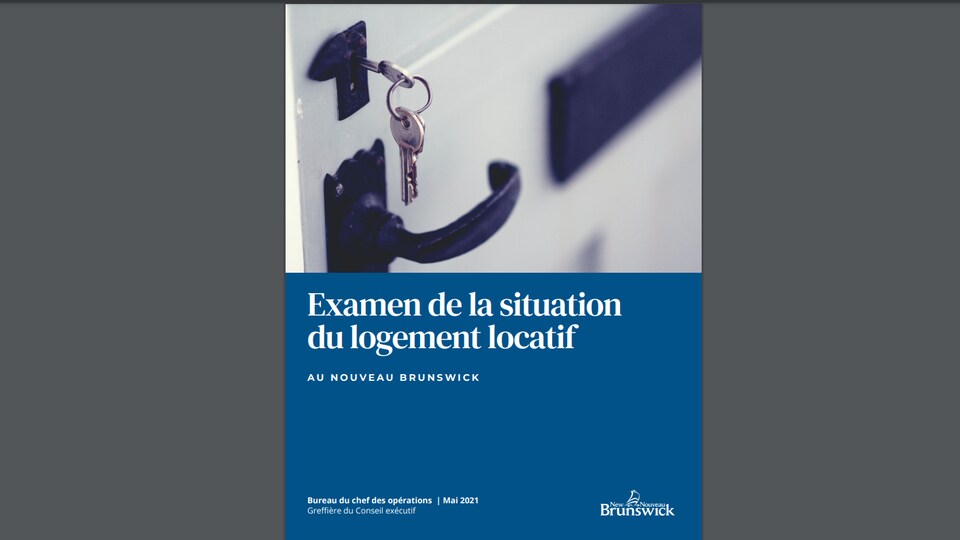 Copie du rapport Examen de la situation du logement locatif au Nouveau-Brunswick.