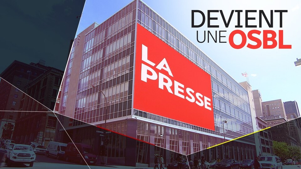 Montage d'une image montrant l'édifice du journal québécois La Presse.