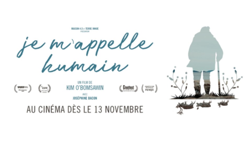 L'affiche du documentaire sur Joséphine Bacon « Je m'appelle humain » de Kim O’Bomsawin.