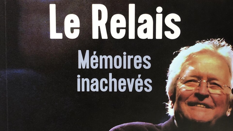Frontispice de «Le Relais, mémoires inachevés».
