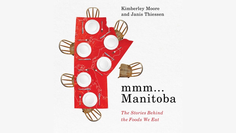 La couverture du livre Mmmm... Manitoba: The Stories Behind the Foods We Eat. 
