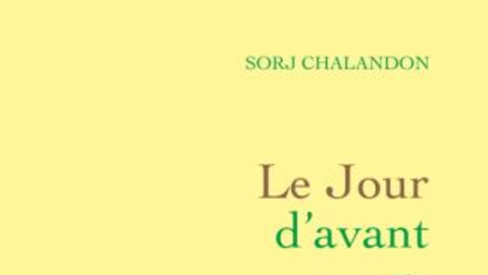 Le Jour D Avant De Sorj Chalandon Le jour d'avant , de Sorj Chalandon : remarquable
