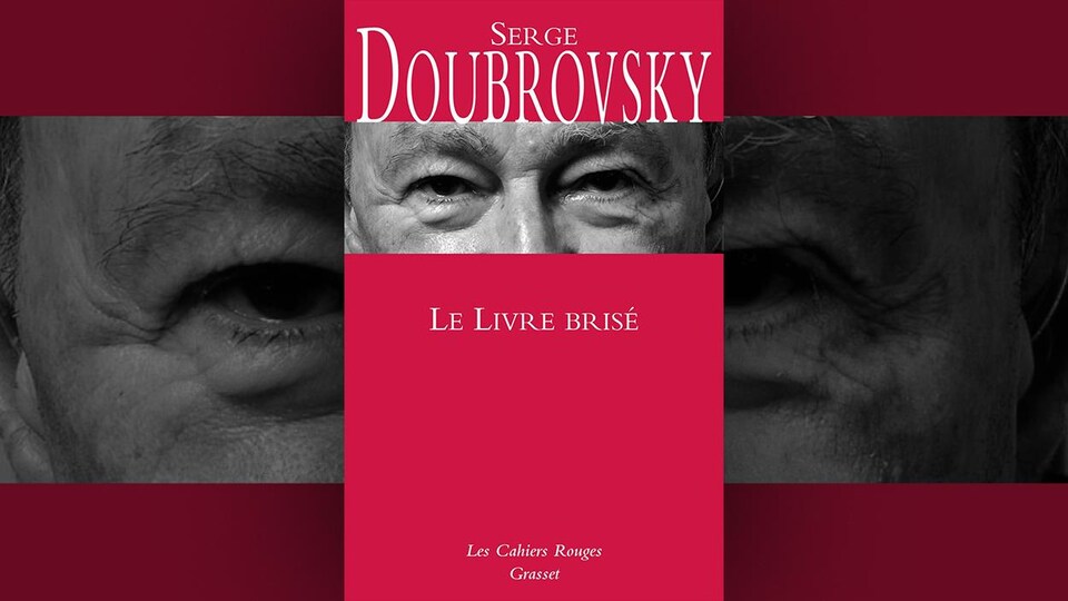 Couverture du livre : Le livre brisé, de Serge Doubrovsky, Les Cahiers Rouges, Grasset