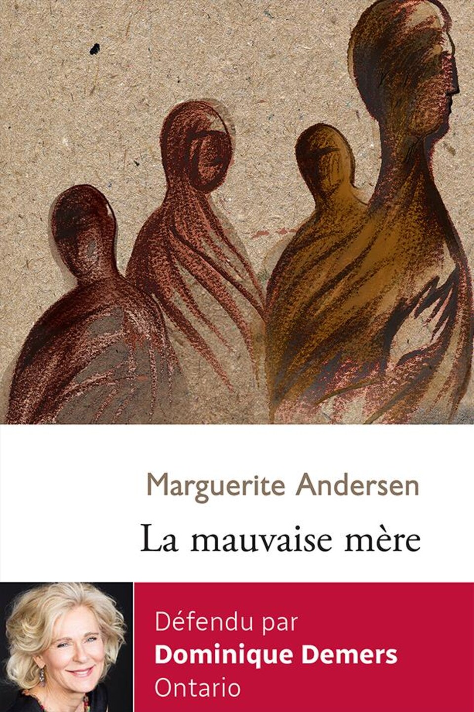 Sur la couverture du livre La mauvaise mère, une illustration représentant quatre silhouettes
