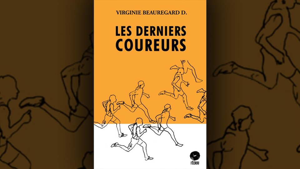 La couverture du livre <i>Les derniers coureurs</i>, de Virginie Beauregard D.