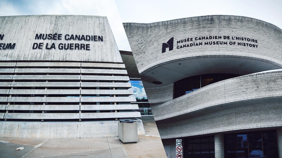 Le Musée canadien de l’histoire et le Musée canadien de la guerre.