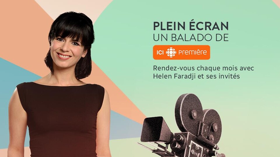 Plein écran, le balado cinéma de ICI Première