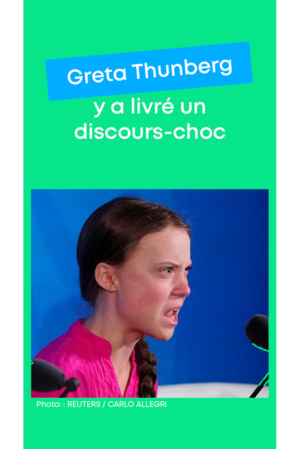 Greta Thunberg y a livré un discours-choc.