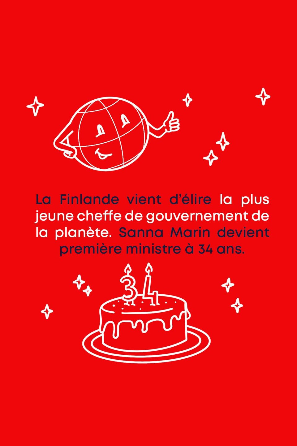 La Finlande vient d’élire la plus jeune cheffe de gouvernement de la planète. Sanna Marin devient première ministre à 34 ans.