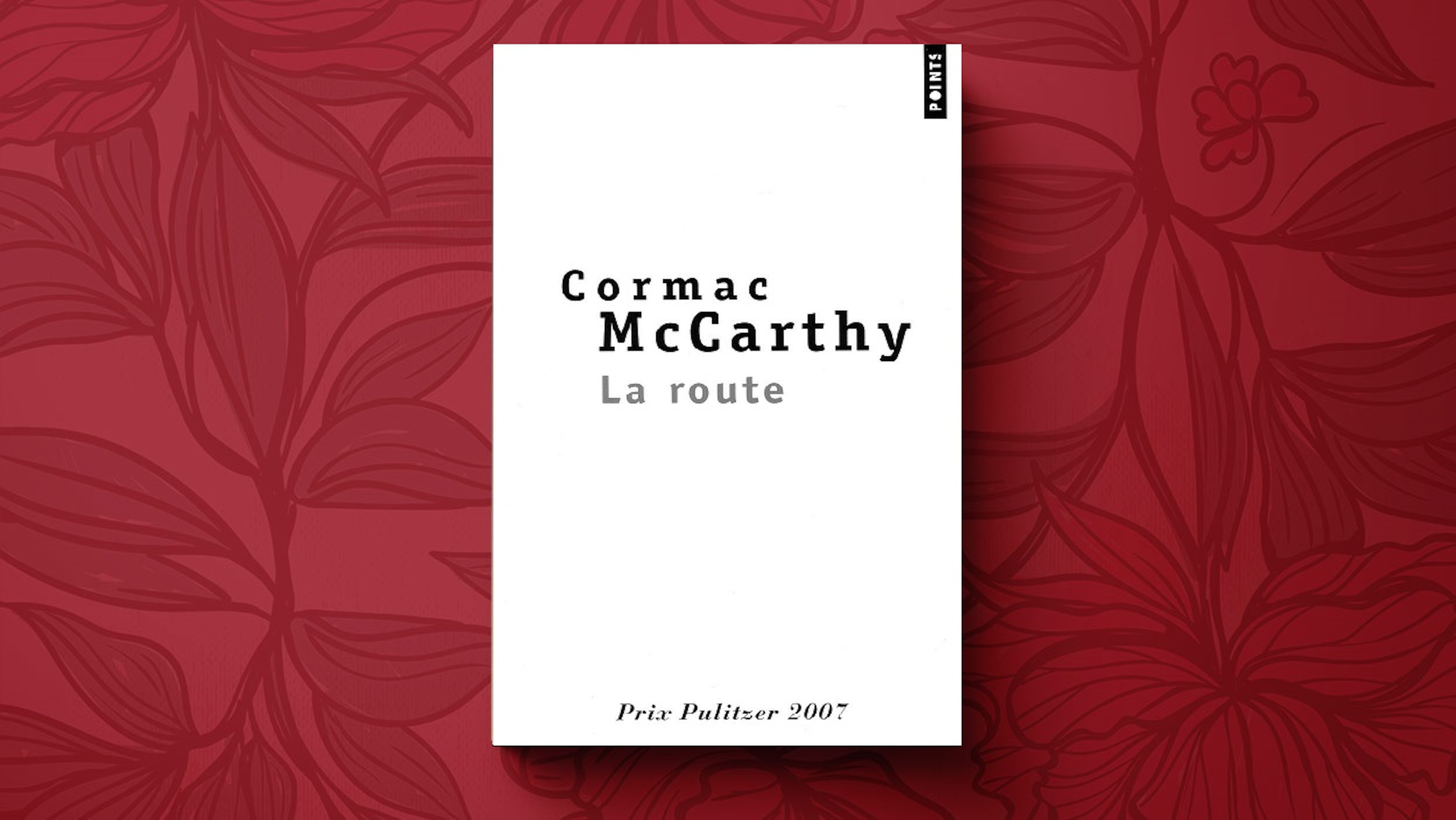 « La route », de Cormac McCarthy