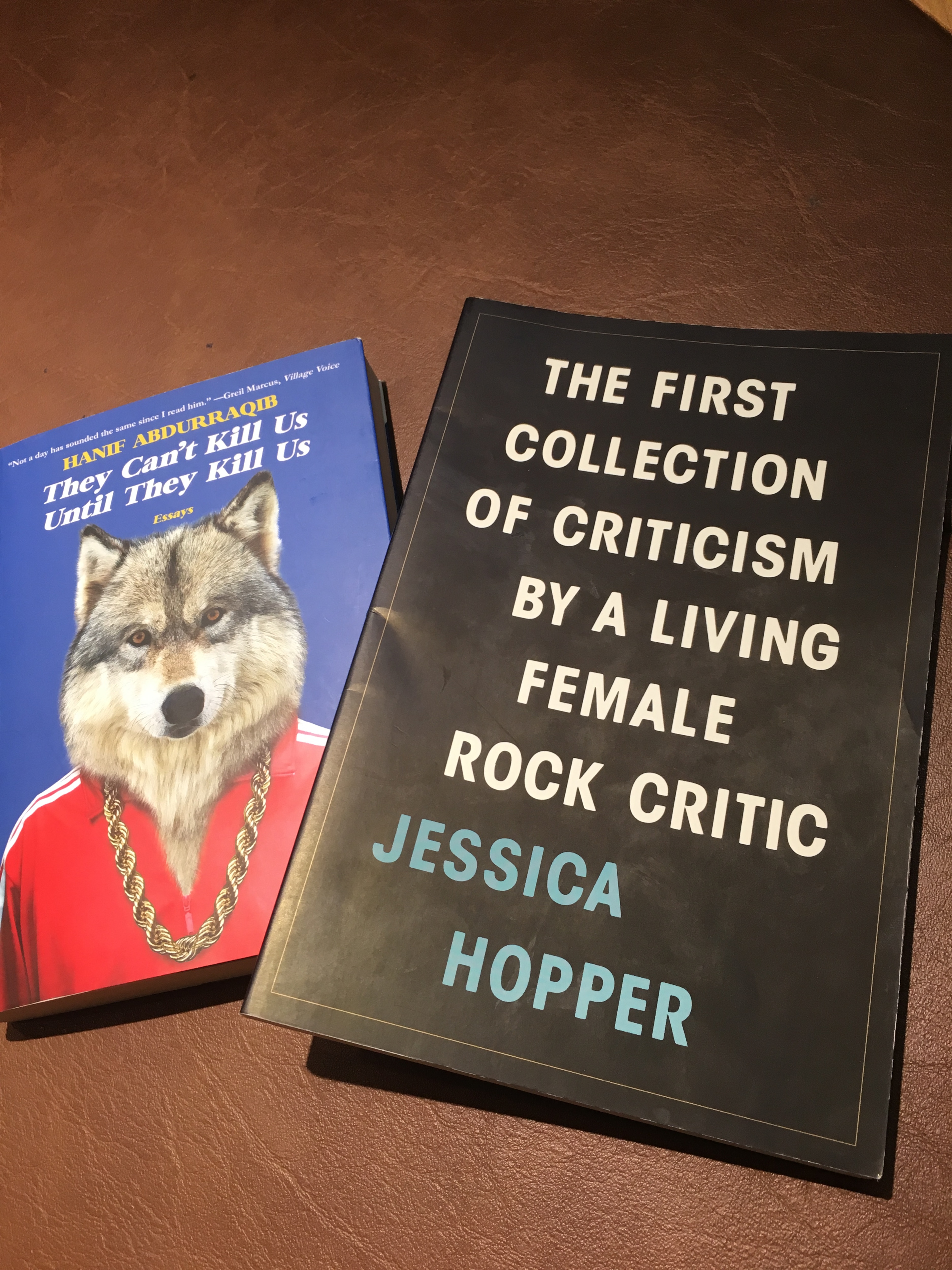 Les couvertures des livres « They Can't Kill Us Until They Kill Us » de Hanif Abdurraqib et « The First Collection of Criticism by a Living Female Rock Critic » de Jessical Hopper.  