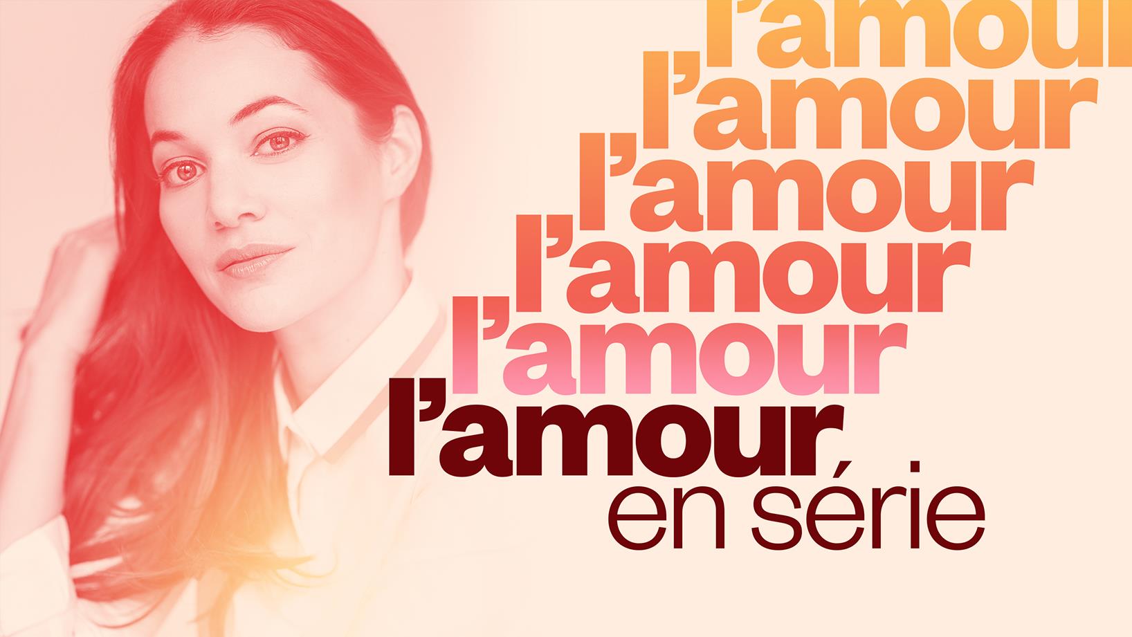 Rattrapage | L’amour en série | Radio-Canada Première