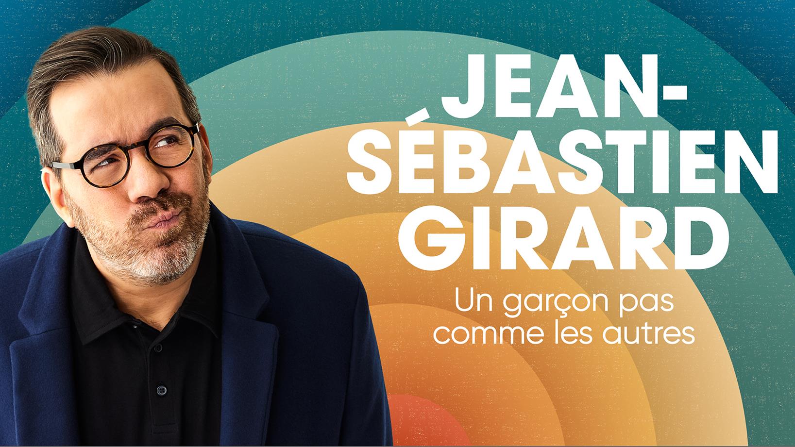 JeanSébastien Girard Un garçon pas comme les autres