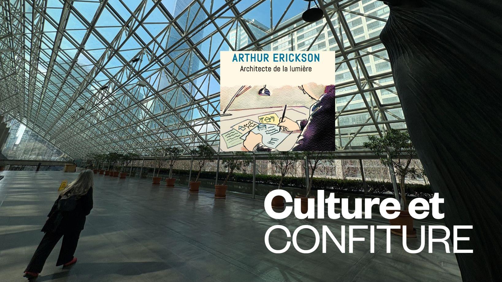 Arthur Erickson, architecte de la lumière