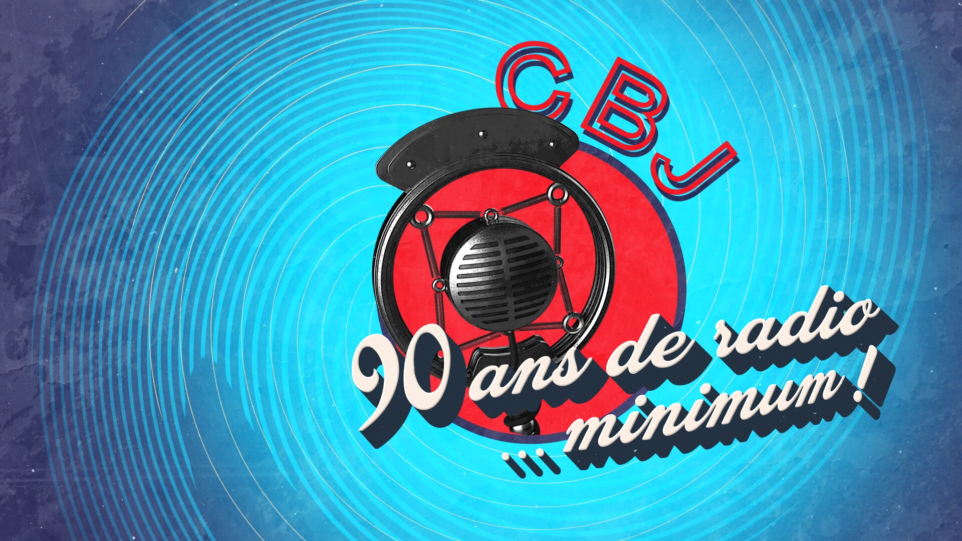 CBJ, 90 ans de radio... minimum!