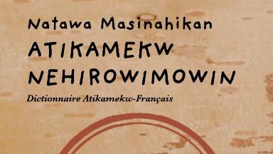 Un dictionnaire atikamekw : Nicole Petiquay des services linguistiques atikamekw
Un dictionnaire atikamekw : Nicole Petiquay des services linguistiques atikamekw