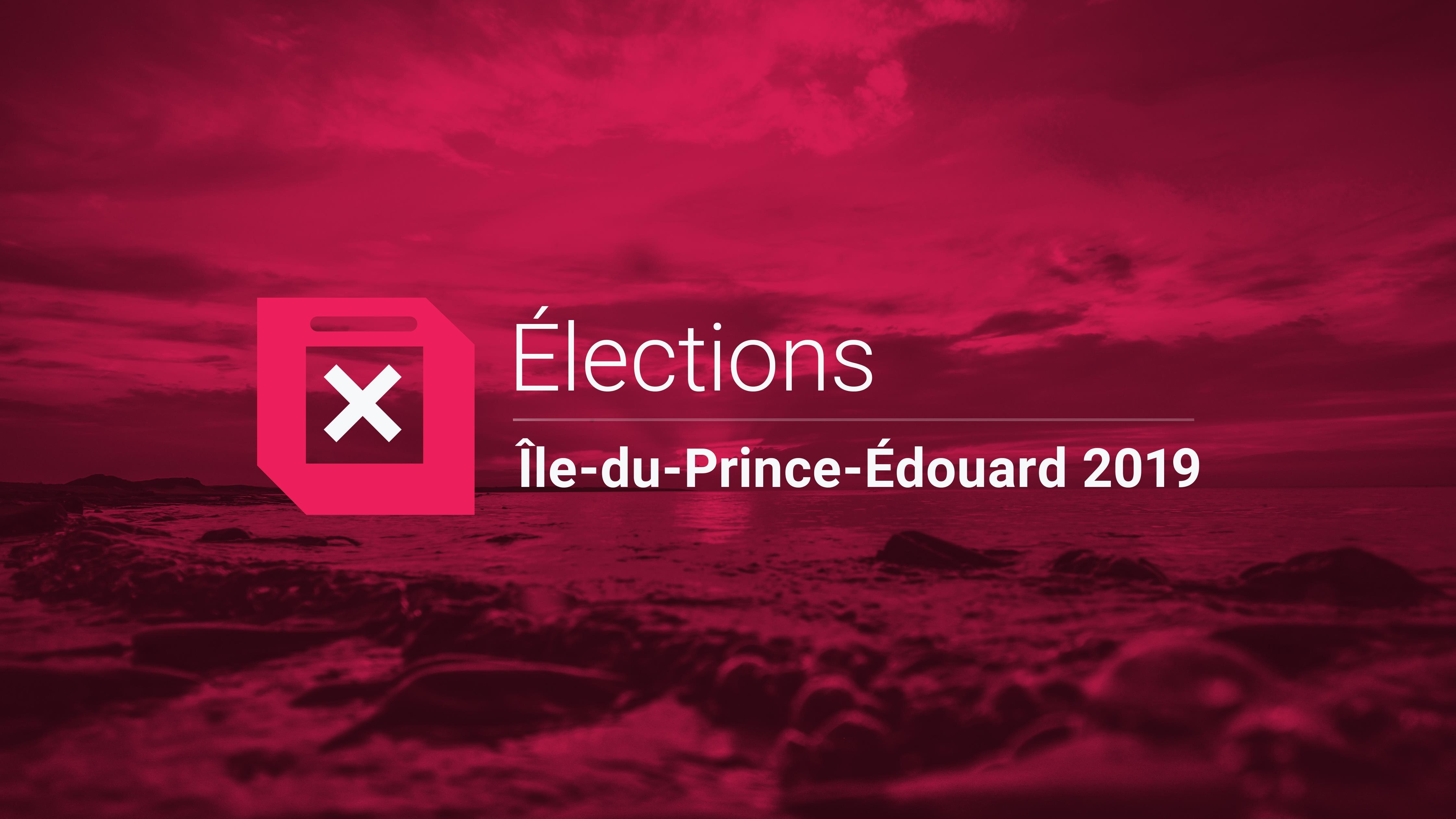 Résultats Élections ÎleduPrinceÉdouard 2019 RadioCanada.ca