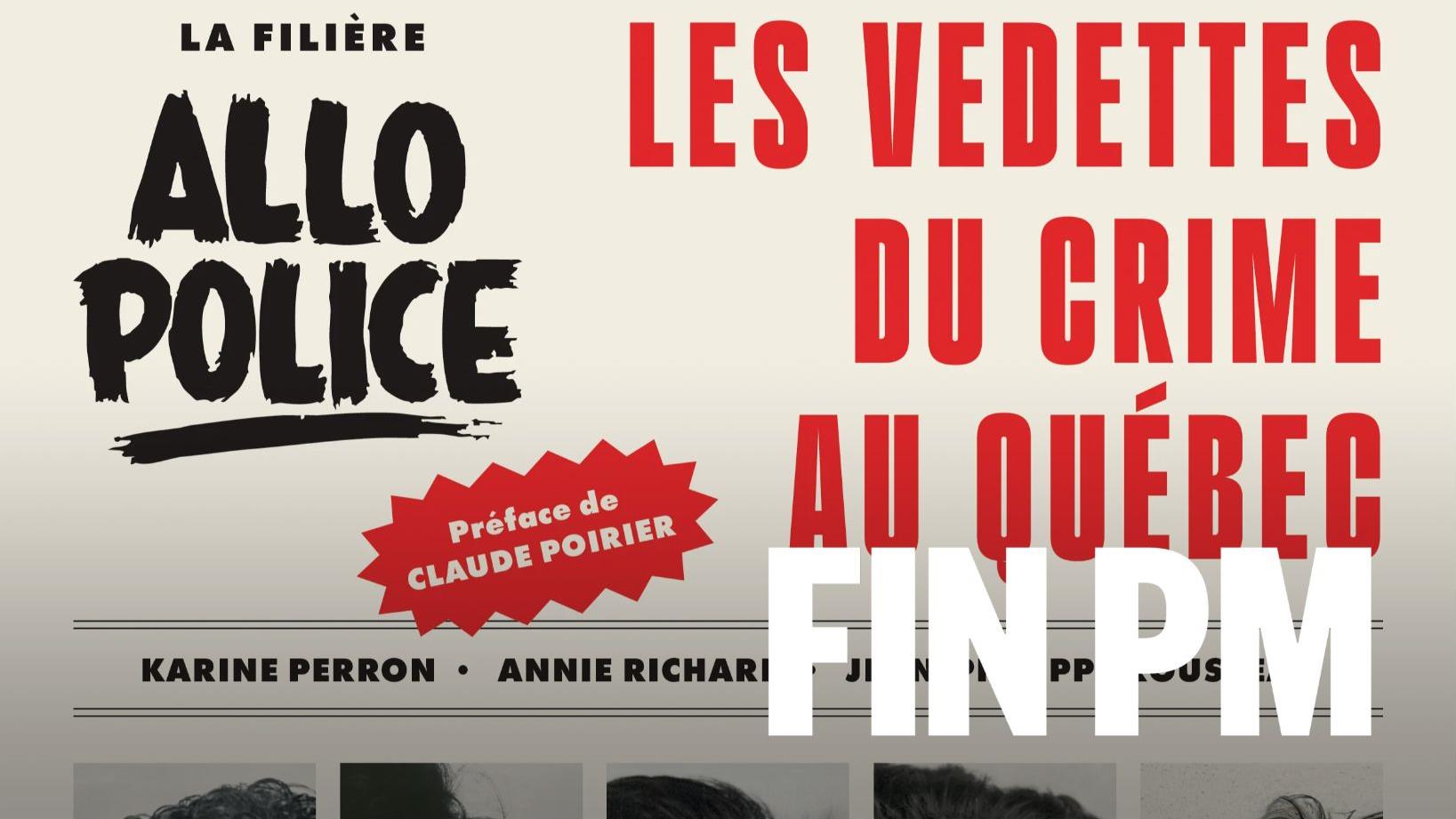 Un livre sur les vedettes du crime au Québec