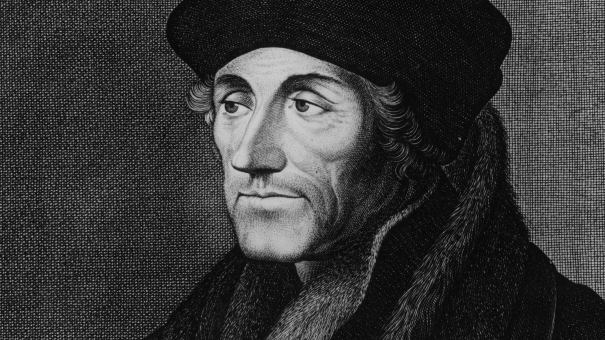 Érasme, le prince des humanistes Aujourd'hui l'histoire