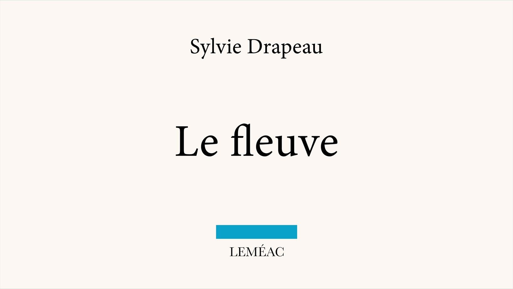 Le fleuve | OHdio | Radio-Canada