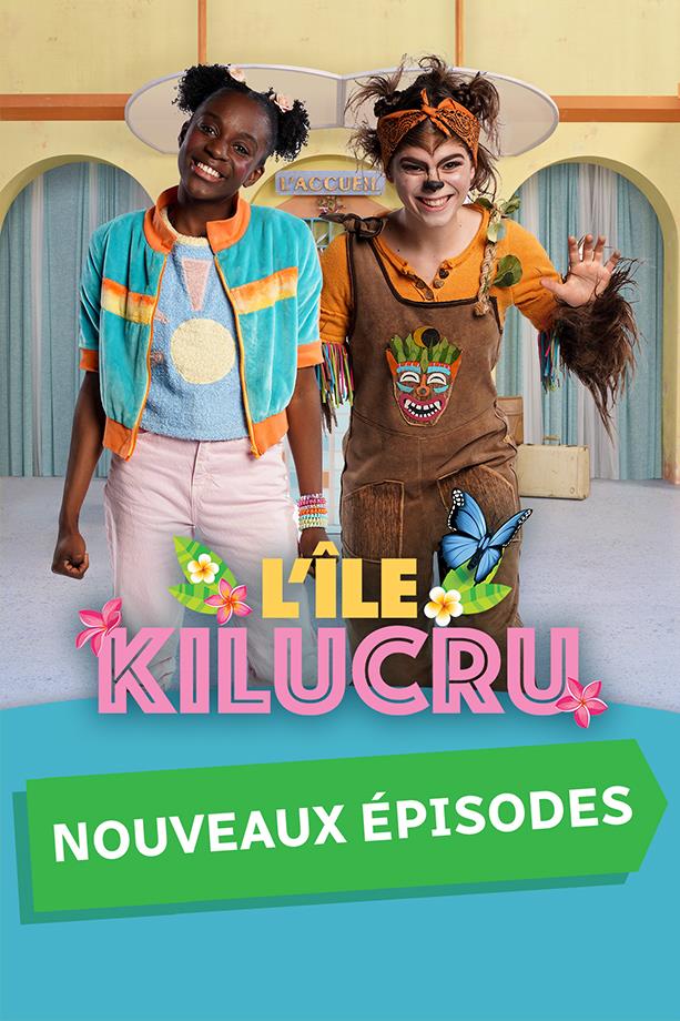 L'île Kilucru - Nouveaux épisodes