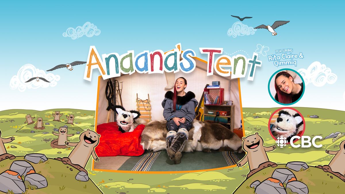 Anaana's Tent Shows CBC Gem
