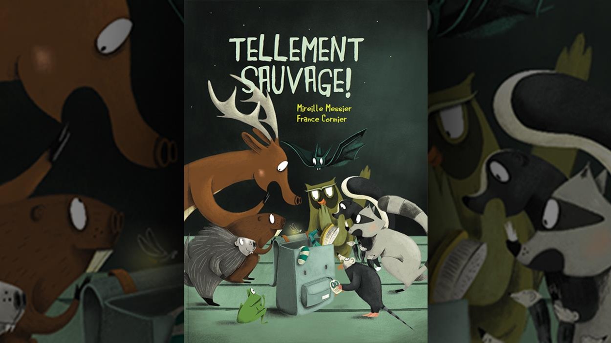 La couverture du livre <i>Tellement sauvage!</i>, de Mireille Messier et France Cormier, est une illustration d'animaux (porc-épic, castor, orignal, chauve-souris, hibou, moufette, raton laveur, taupe, grenouille) ayant l'air étonnés et contents en cercle autour d'un sac à dos La couverture du livre <i>Tellement sauvage!</i>, de Mireille Messier et France Cormier, est une illustration d'animaux (porc-épic, castor, orignal, chauve-souris, hibou, moufette, raton laveur, taupe, grenouille) ayant l'air étonnés et contents en cercle autour d'un sac à dos