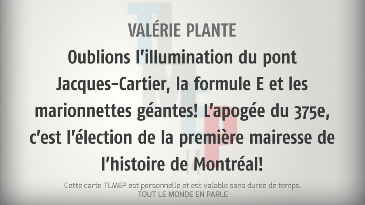 Valérie Plante : Oublions l’illumination du pont Jacques-Cartier, la formule E et les marionnettes géantes! L’apogée du 375e, c’est l’élection de la première mairesse de l’histoire de Montréal! Valérie Plante : Oublions l’illumination du pont Jacques-Cartier, la formule E et les marionnettes géantes! L’apogée du 375e, c’est l’élection de la première mairesse de l’histoire de Montréal!