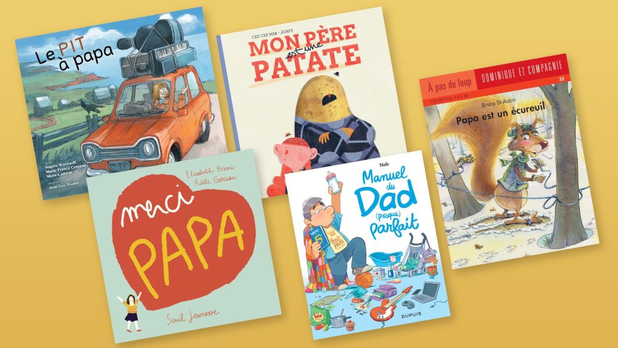 Couvertures des livres : Le pit à papa, Mon père est une patate, Papa est un écureuil, Merci papa, Manuel du Dad (presque) parfait. Couvertures des livres : Le pit à papa, Mon père est une patate, Papa est un écureuil, Merci papa, Manuel du Dad (presque) parfait.