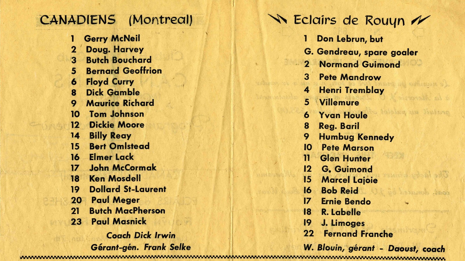 Le programme de la partie entre les Canadiens de Montréal et les Éclairs de Rouyn. Le programme de la partie entre les Canadiens de Montréal et les Éclairs de Rouyn.