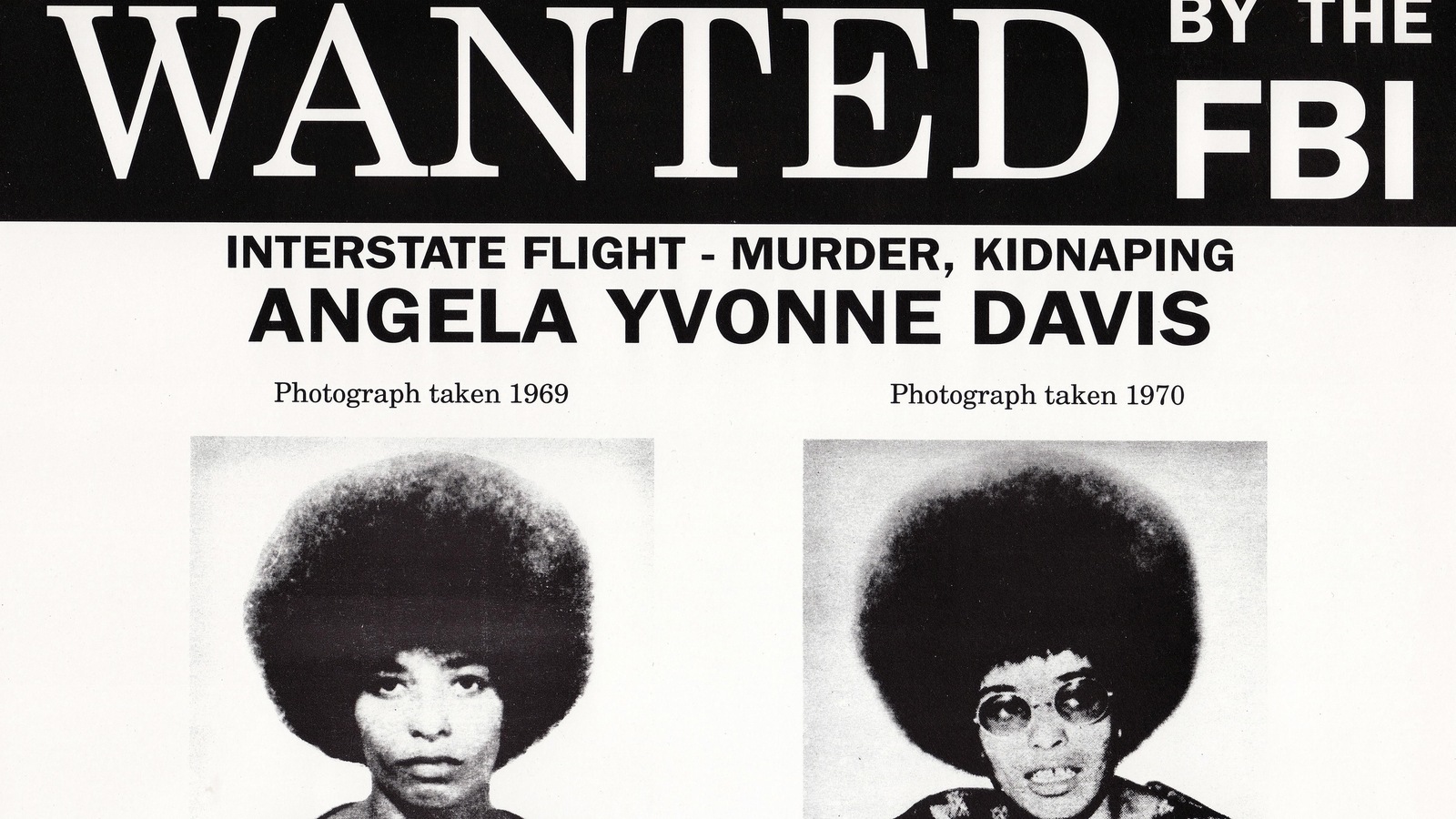 Avis de recherche du FBI pour Angela Yvonne Davis sur lequel on voit deux portraits de la militante. Avis de recherche du FBI pour Angela Yvonne Davis sur lequel on voit deux portraits de la militante.