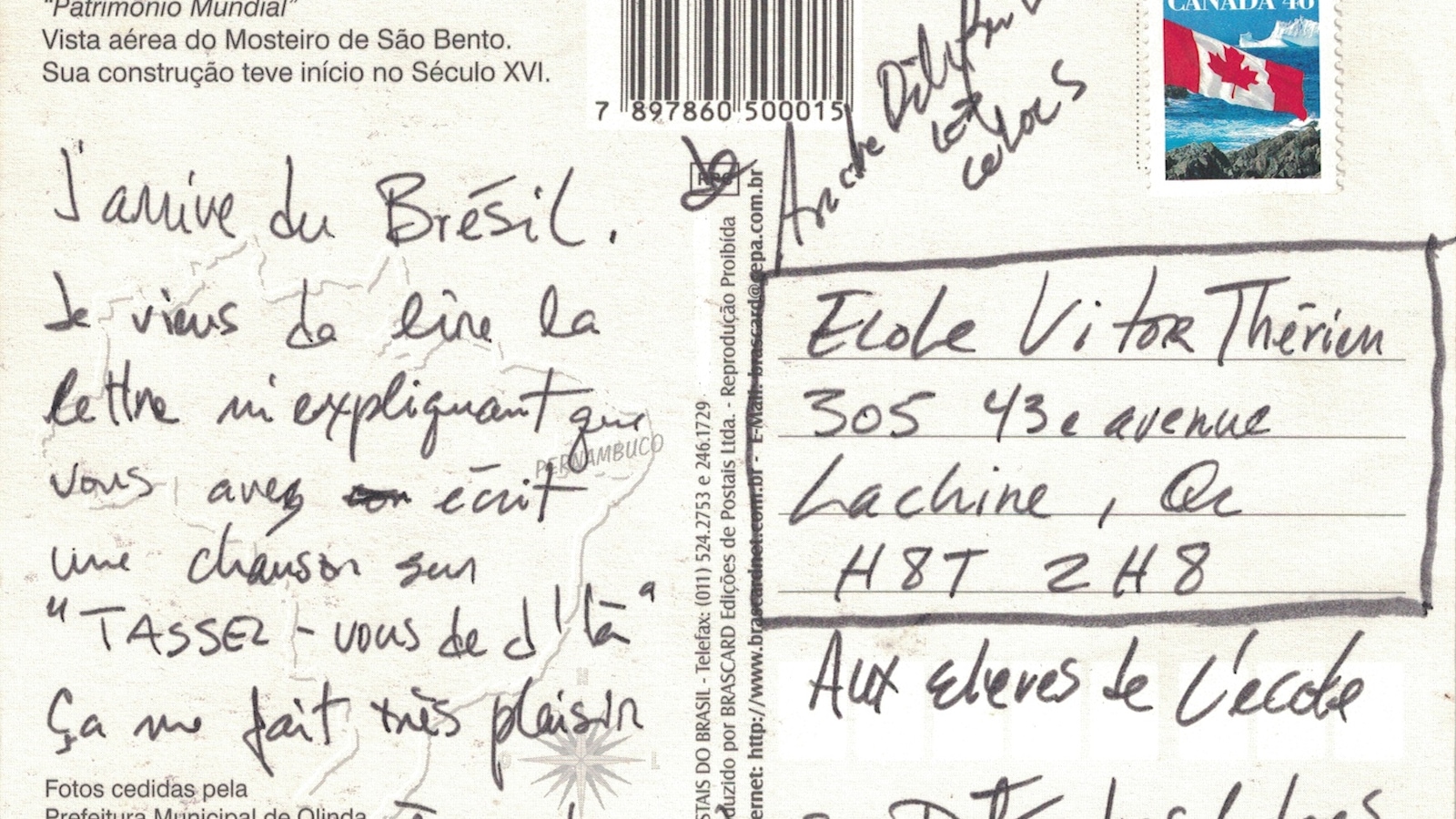 « J'arrive du Brésil. Je viens de lire la lettre m'expliquant que vous avez écrit une chanson sur Tassez-vous de d'là. Ça me fait très plaisir », écrit André Dédé Fortin. « J'arrive du Brésil. Je viens de lire la lettre m'expliquant que vous avez écrit une chanson sur Tassez-vous de d'là. Ça me fait très plaisir », écrit André Dédé Fortin.