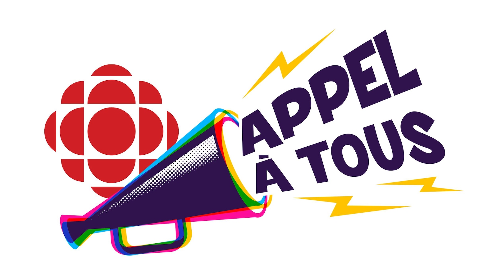 Logo de Radio-Canada et mention de l'appel à tous.