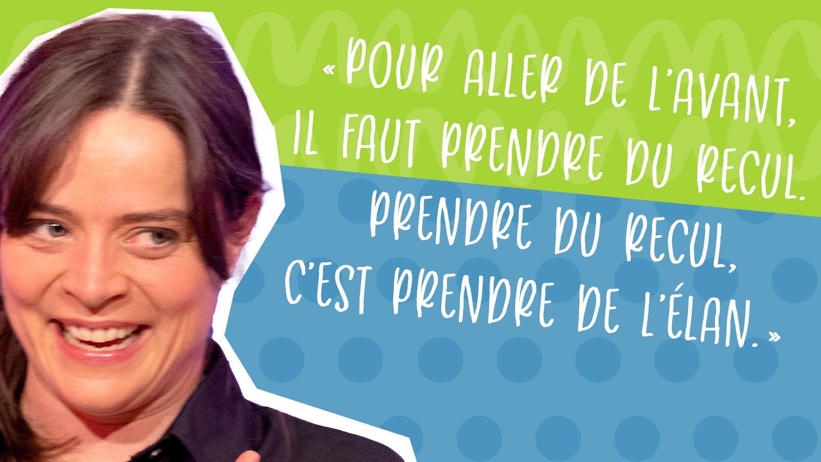 Pour aller de l’avant, il faut prendre du recul. Prendre du recul, c’est prendre de l’élan. Pour aller de l’avant, il faut prendre du recul. Prendre du recul, c’est prendre de l’élan.