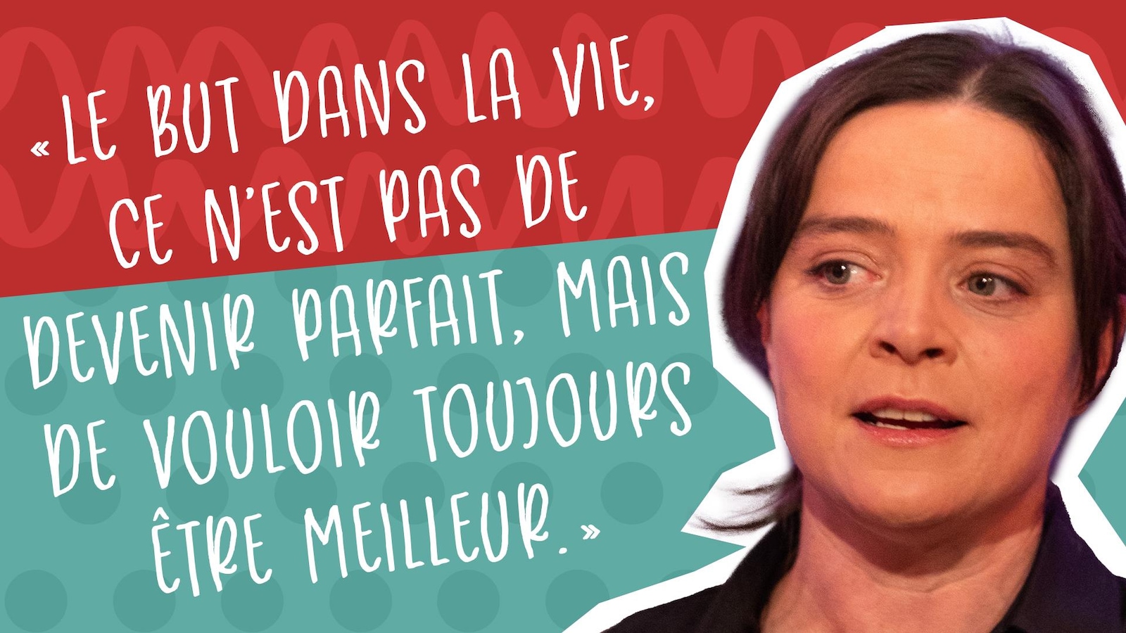 Le but dans la vie, ce n’est pas de devenir parfait, mais de vouloir toujours être meilleur. Le but dans la vie, ce n’est pas de devenir parfait, mais de vouloir toujours être meilleur.