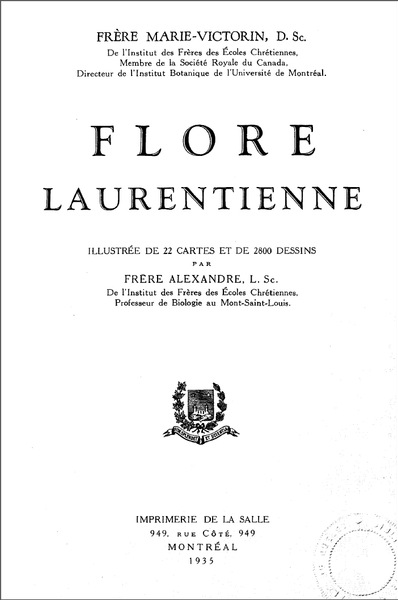 L'intérieur du livre « Flore laurentienne » du frère Marie-Victorin L'intérieur du livre « Flore laurentienne » du frère Marie-Victorin