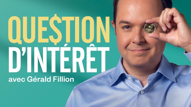 Question d'intérêt avec Gérald Fillion.