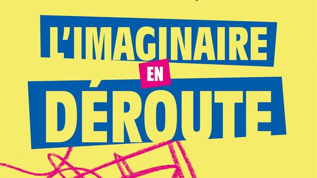 L'imaginaire en déroute est un livre du bédéiste et animateur Tristan Demers