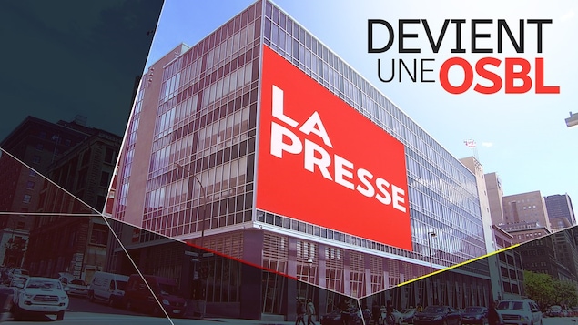 Montage d'une image montrant l'édifice du journal québécois La Presse.