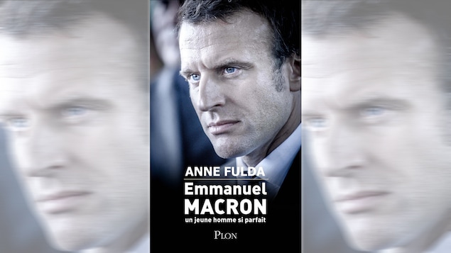 Page couverture du livre d'Anne Fulda sur Emmanuel Macron, <i>Emmanuel Macron : un jeune homme si parfait</i>