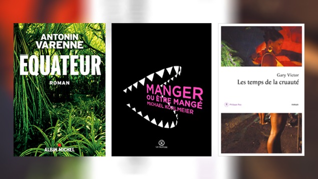 Les couvertures des romans d'Antonin Varenne, Michael Köhlmeier et Gary Victor
