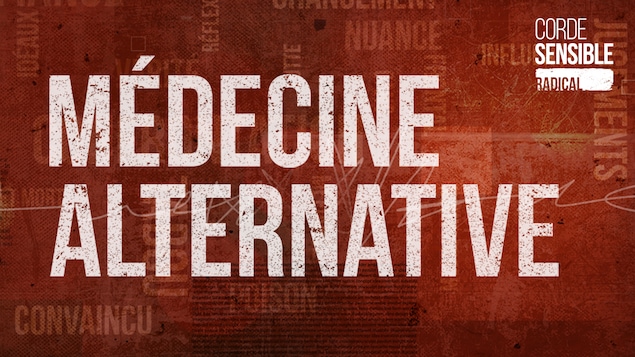 Sur fond rouge, on peut lire Médecine alternative